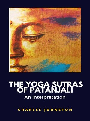 cover image of The Yoga Sutras of Patanjali, an Interpretation